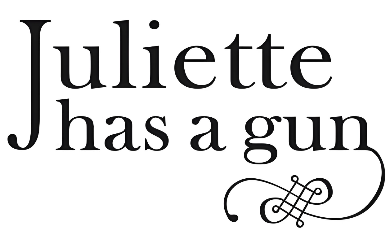 Juliette Has A Gun